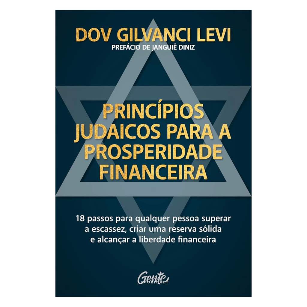 Princípios Judaicos Para a Prosperidade Financeira - 2ª Edição - Dov Gilvanci Levi
