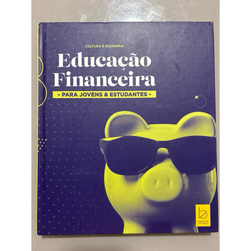 Livro Educação Financeira para Jovens e Estudantes | Aprenda a Administrar o Dinheiro