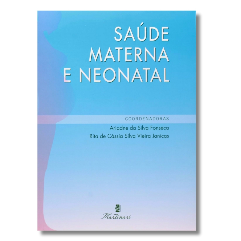 Saúde Materna E Neonatal Obra Essencial Para Profissionais Da Saúde E Estudantes De Enfermagem