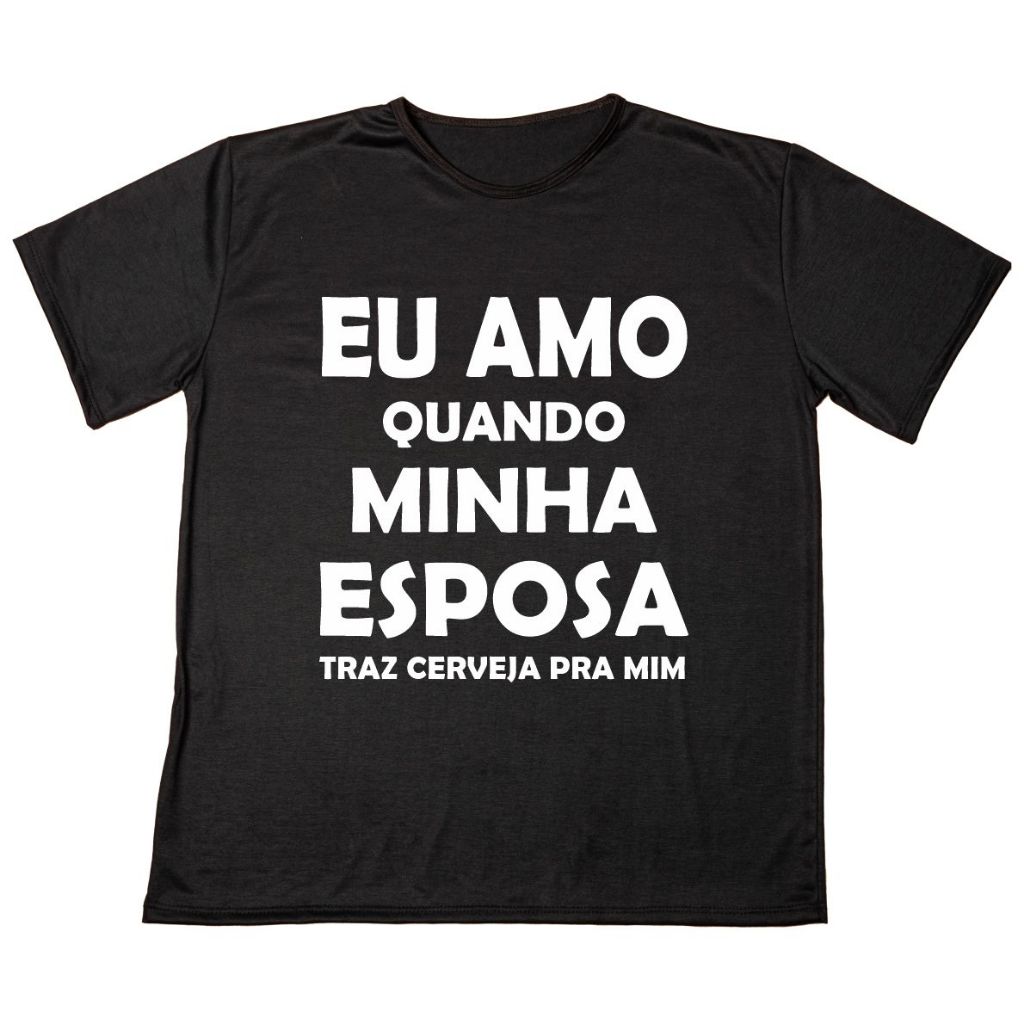 Blusa Camisa Personalizada  Frase Engraçada Eu Amo Quando Minha Esposa Traz Uma Cerveja  Estampada Adulto Infantil Ótimo Acabamento E Durabilidade Anti-pilling 100% Poliéster Preço De Fabrica