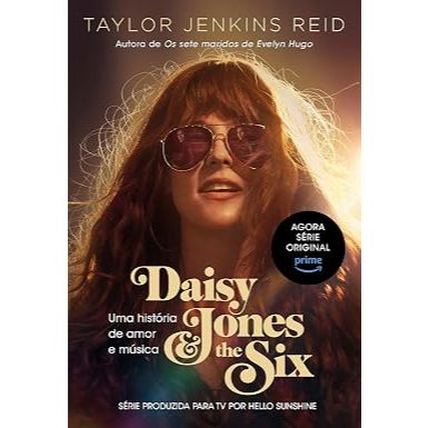 DAISY JONES AND THE SIX (CAPA DA SÉRIE) Capa comum – Autor: Taylor Jenkins Reid (USADO)