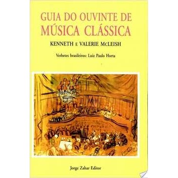 Guia do Ouvinte de Música Clássica autor Kenneth e Valerie McLeish