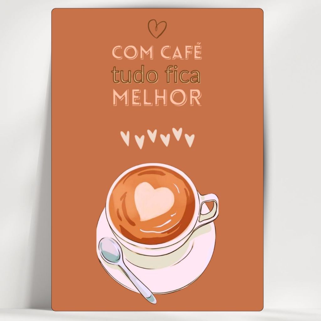 Quadro Decorativo Cantinho do Café - Com Café Tudo Fica Melhor - Em MDF - com fita - Envio Imediato