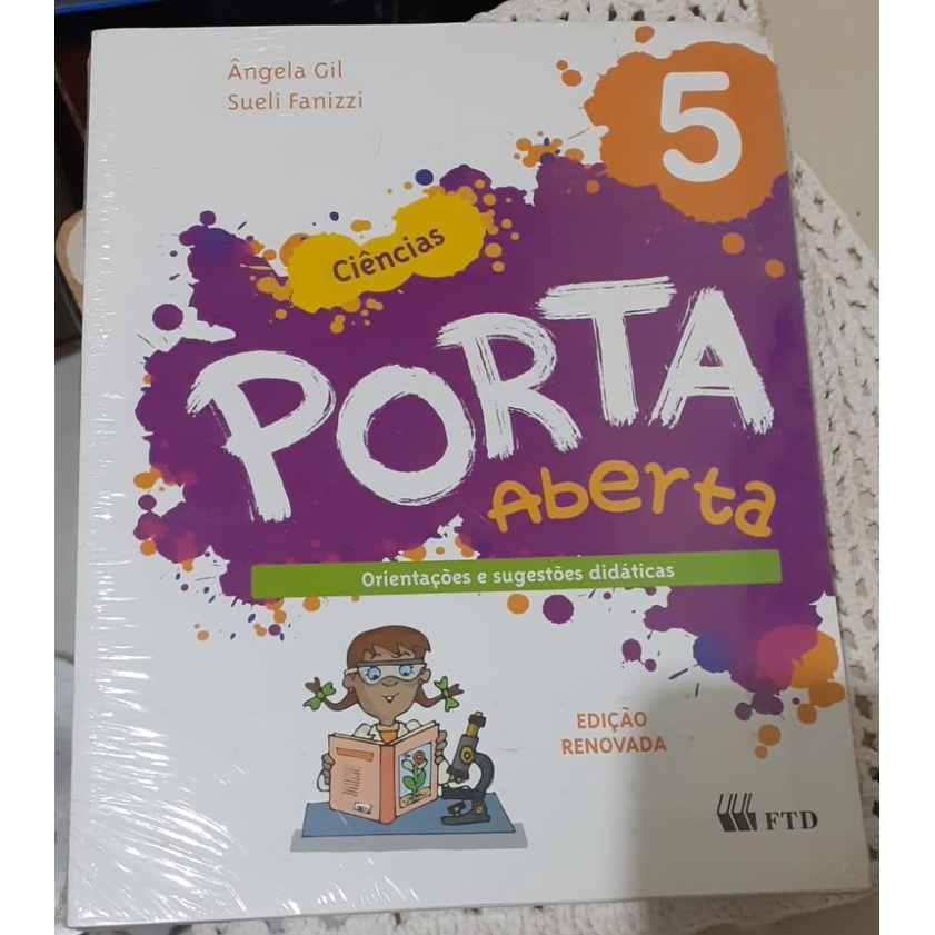 Porta Aberta Ciências 5 (Kit do Professor Completo). Ângela Gil e Sueli Fanizzi