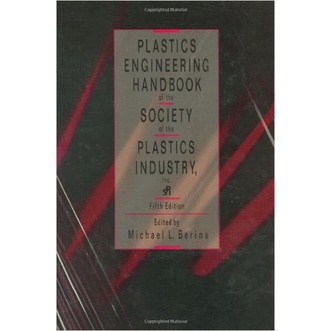 Plastics Engineering Handbook of the Society of the Plastics Industry