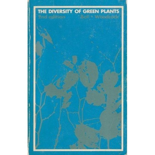 The Diversity Of Green Plants de Peter Bell And Christopher Woodcock 6375297