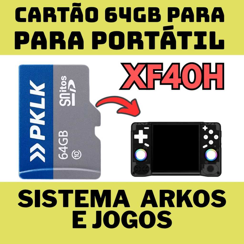 Cartão 64Gb Com Sistema Arkos + Jogos Para Console XF40H - Micro SD Original