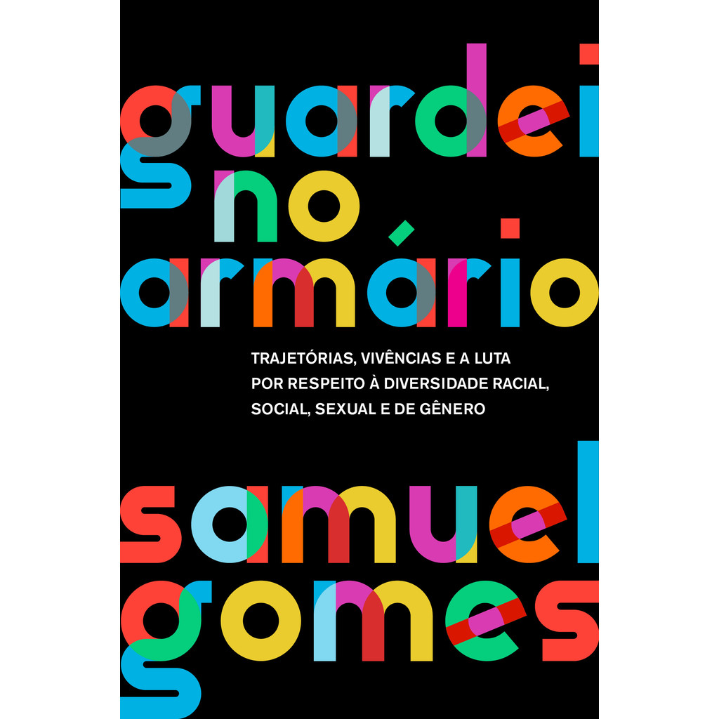 Guardei no armário (Nova edição) -LIVRARIA LEITURA RIO SUL-🕒💛📚