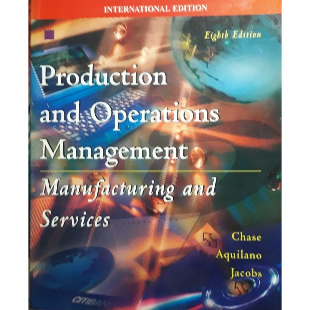 Production and Operations management de Chase, Aquilano, Jacobs