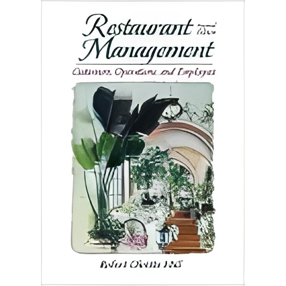 Restaurant Management: Customers, Operations And Employees autor Robert Christie Mill
