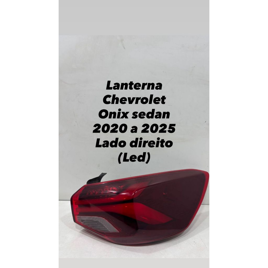 Lanterna Chevrolet Onix Sedan 2020 2021 2022 2023 2024 2025 Lado Direito (LED)