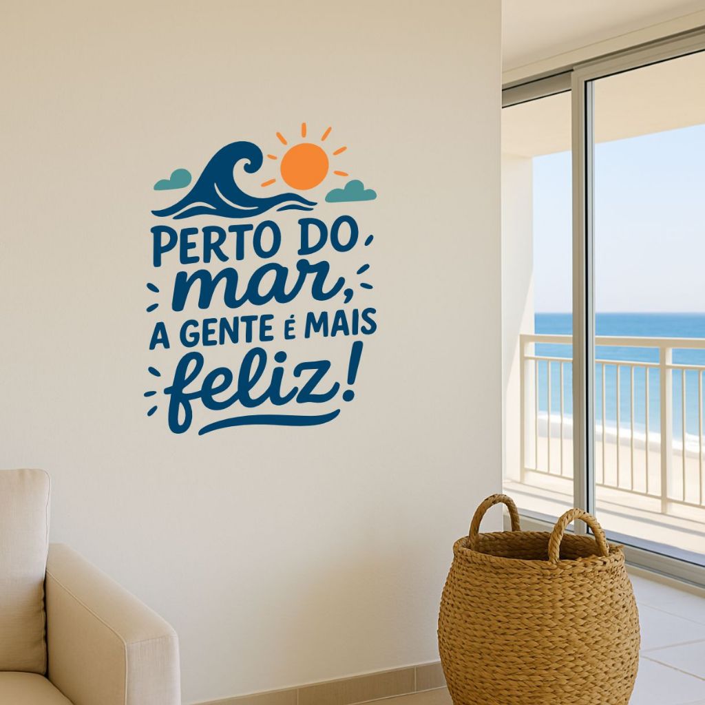 Adesivo de Parede Praia - Frase-  Perto do Mar A Gente é Mais Feliz! 45x60cm Decorativo Náutico