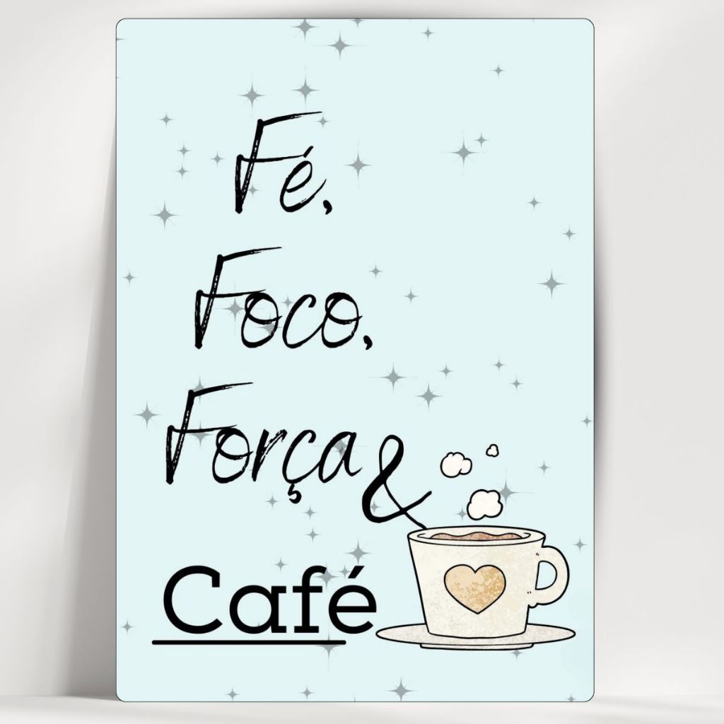 Quadro Decorativo Cantinho do Café - Fé, Foco, Força e Café - Em MDF - com fita - Envio Imediato