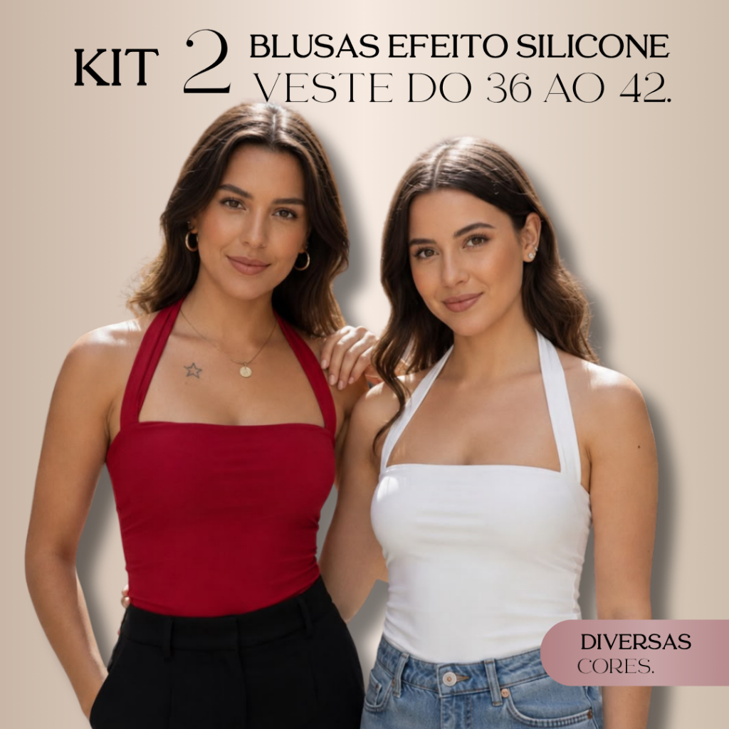 KIT 2 Blusa Feminina Efeito Silicone Blusa Halter Feminina e Costa Nua Suplex | TAM. 36 ao 42