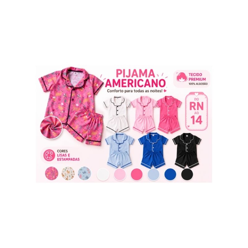 Pijama Americano Infantil Curto Manga Curta e Shorts Verão 100% Algodão