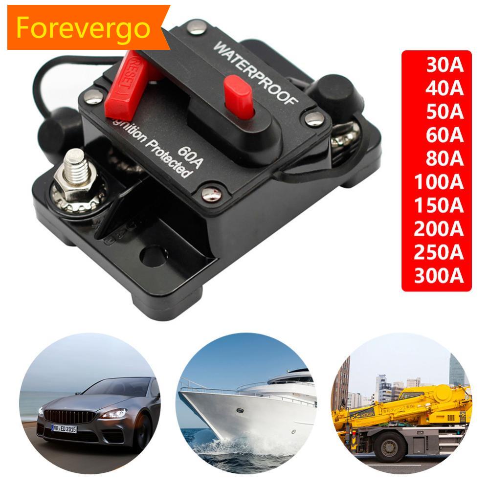 Para Sempre Barco De Carro À Prova D'água Auto AMP Disjuntor De Fusível DC 12-48V 30A 40A 50A 60A 70A 80A 100A 120A 150A 200A 250A 300A G1U2