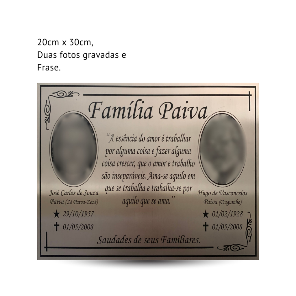 PLACAS PARA JAZIGO,TUMULO-PLACA EM INOX 20X30 COM FRASE E DUAS FOTOS GRAVADAS
