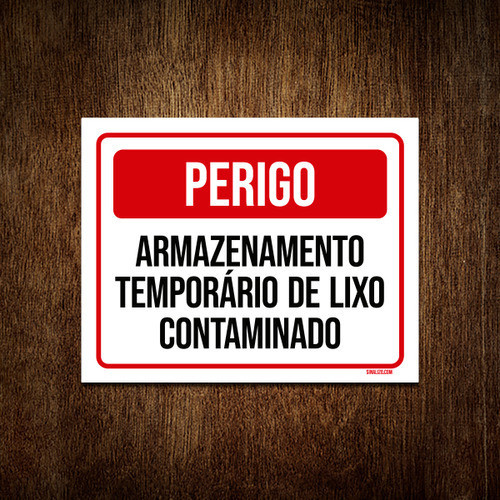 Placa Perigo Armazenamento Temporário Lixo