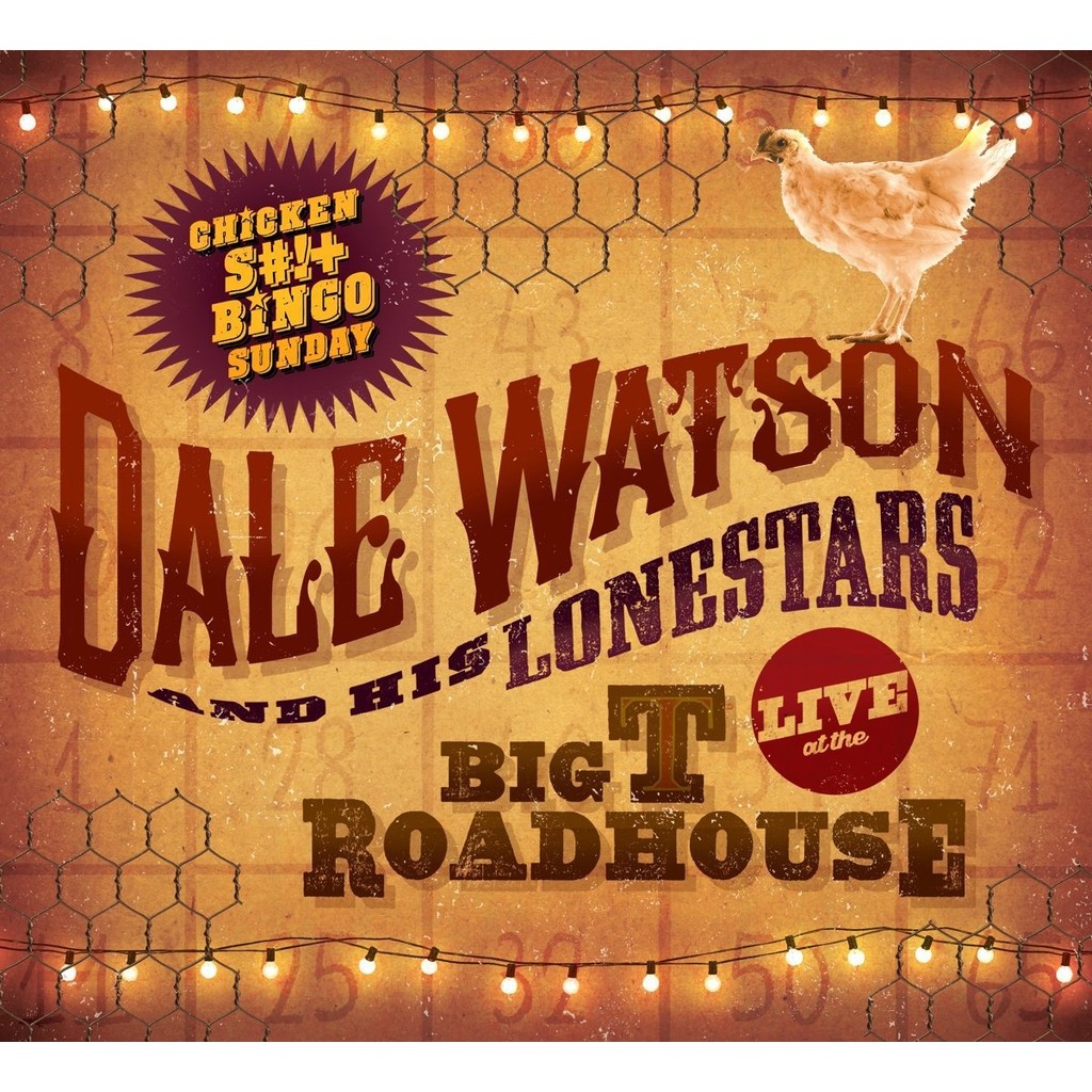 LP Vinil - Live At The Big T Roadhouse -chicken Shit & Bingo de Dale Watson 7254709