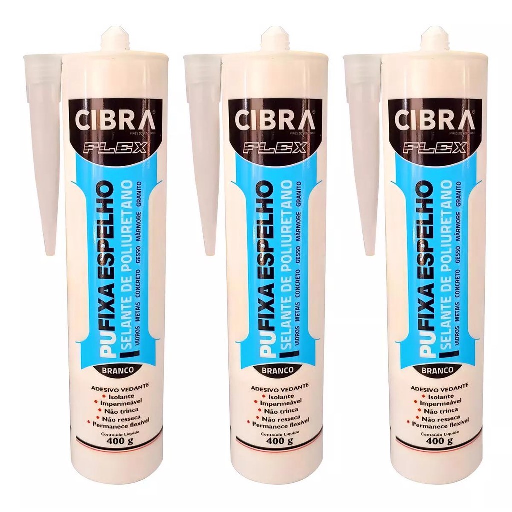 Kit Jogo 3 Adesivo PU Fixa Espelho Branco Cibra Profissional 400g Alta Aderência Fixação Segura