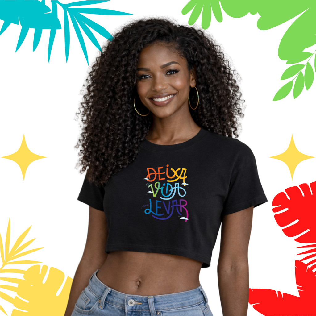 CROPPED T-SHIRT CARNAVAL 2026 “DEIXA A VIDA ME LEVAR”  MUGZ & COMPANY