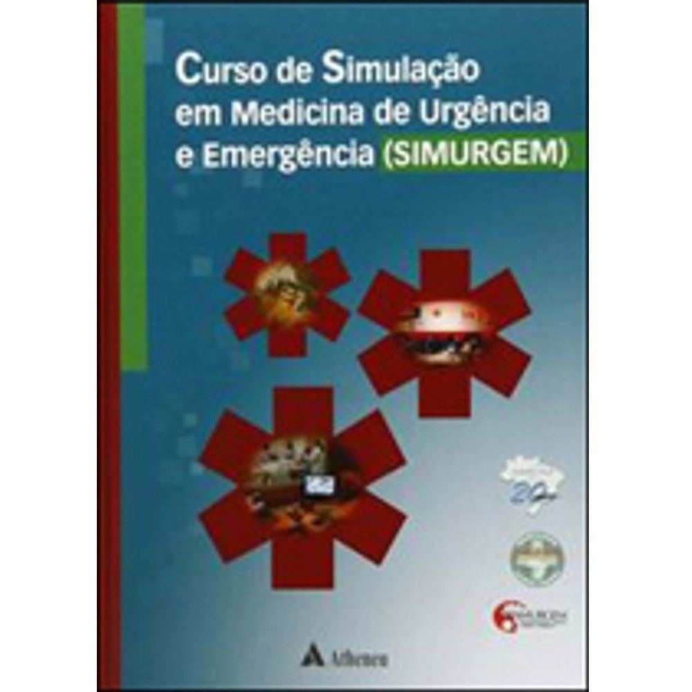 Livro Curso De Simulação Em Medicina De Urgência E Emergênci