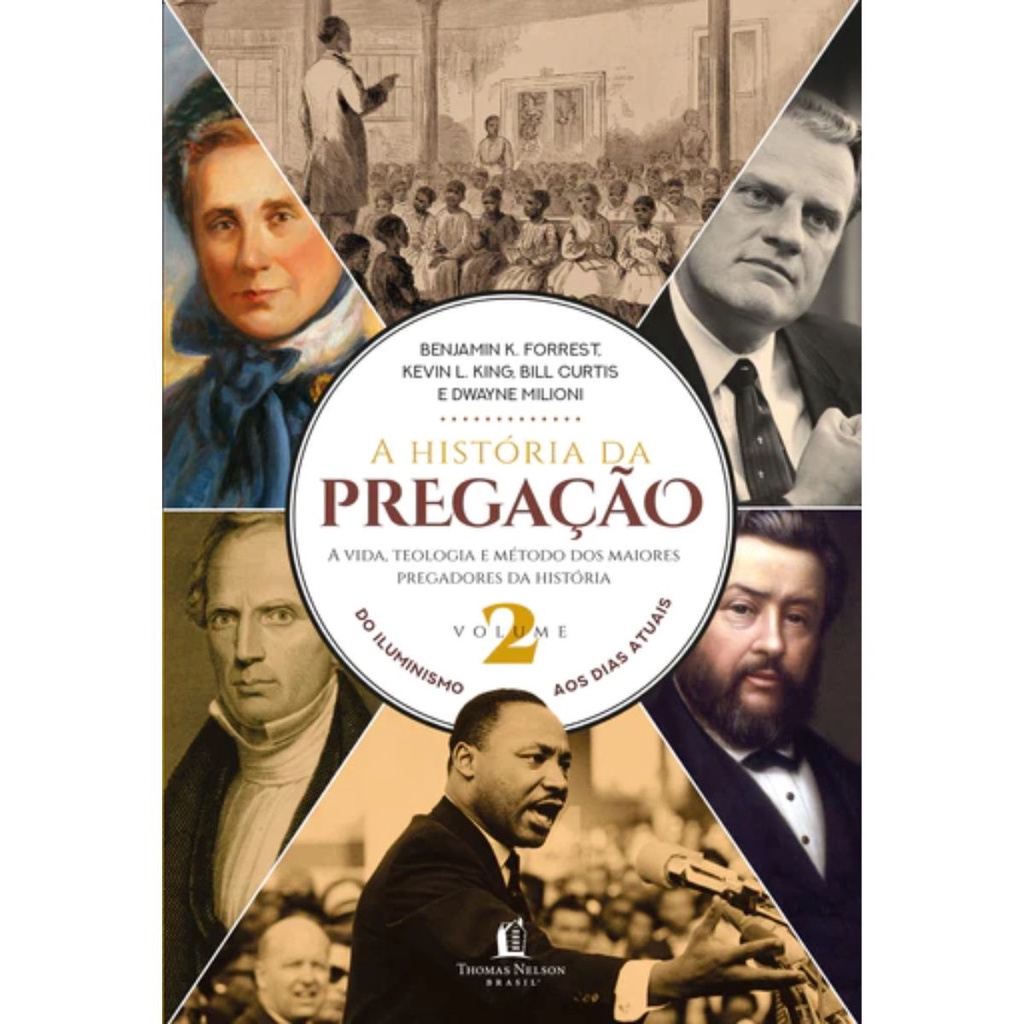 A História Da Pregação Volume 2 | Capa Dura | Do Iluminismo aos dias de hoje