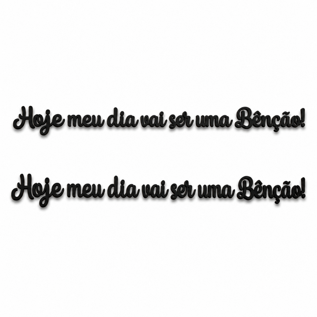 Frase Decorativa MDF Hoje Meu Dia Vai Ser uma Bênção Cristã Preta