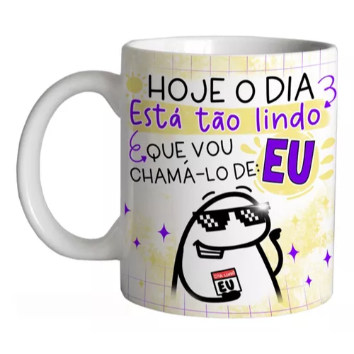 Caneca Porcelana Flork Hoje o dia está tão lindo