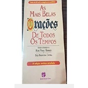 as mais belas orações de todos os tempos autor Rose Marie Muraro e frei raimundo cintra