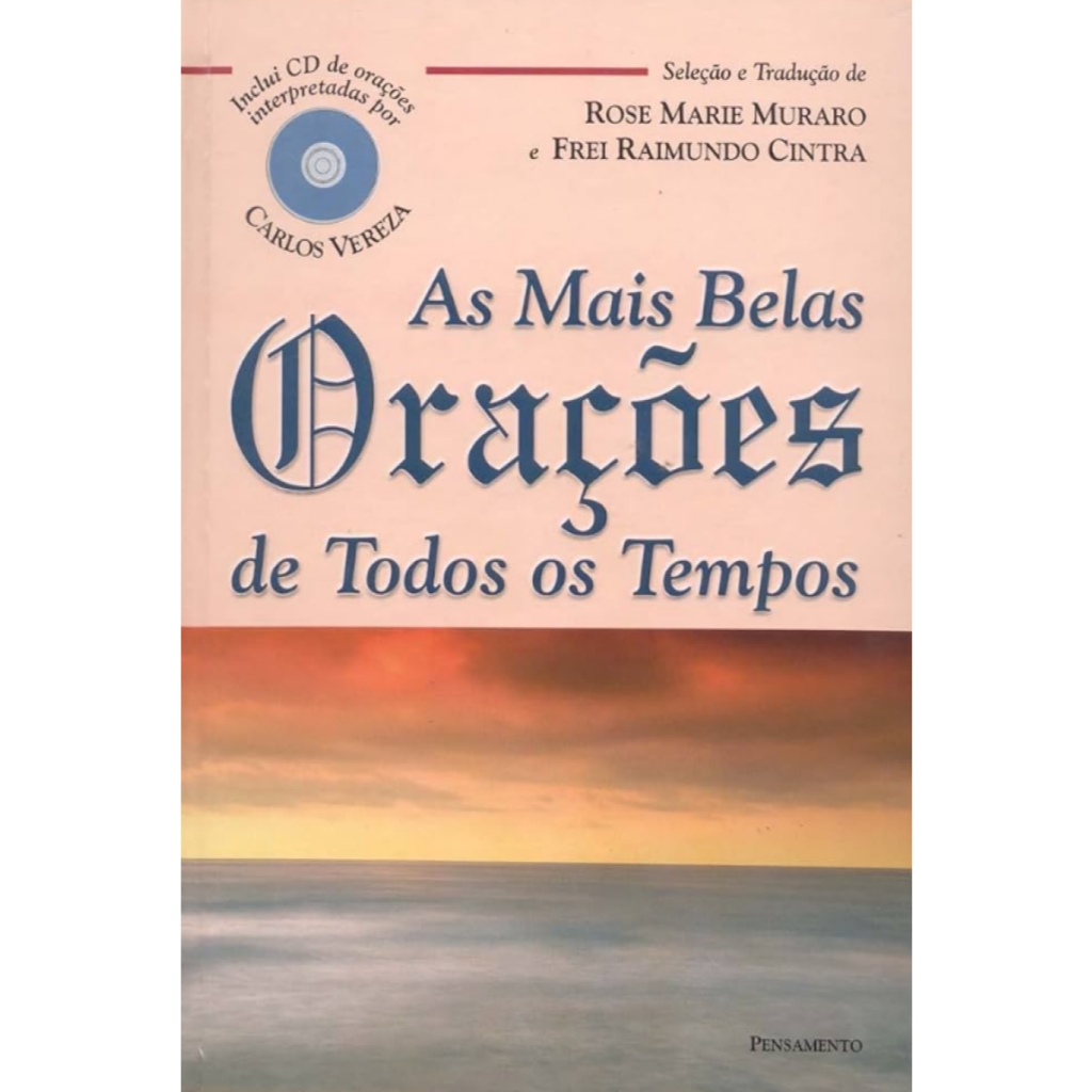 As Mais Belas Orações de Todos os Tempos de Rose Marie Muraro