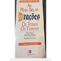 as mais belas orações de todos os tempos autor rose marie muraro e frei raimundo cintra