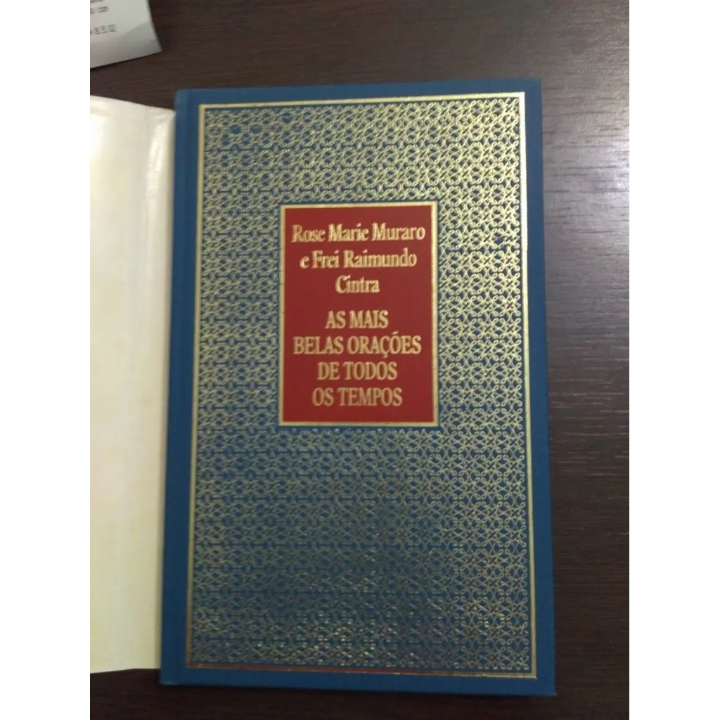 As mais belas orações de todos os tempos autor Rose Marie Muraro / Frei Raimundo
