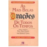 As Mais Belas Orações De Todos Os Tempos de Rose Marie Muraro e Frei Raimundo Cintra (seleção) 7725309