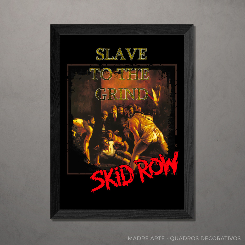 Quadro Decorativo Skid Row - Slave to The Grind A4 Com Vidro