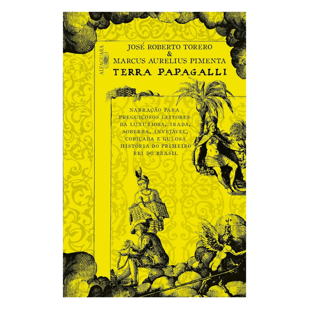 Terra Papagalli | José Roberto Torero e Marcus Aurelius Pimenta | Livro Seminovo | Romance Histórico e Humor