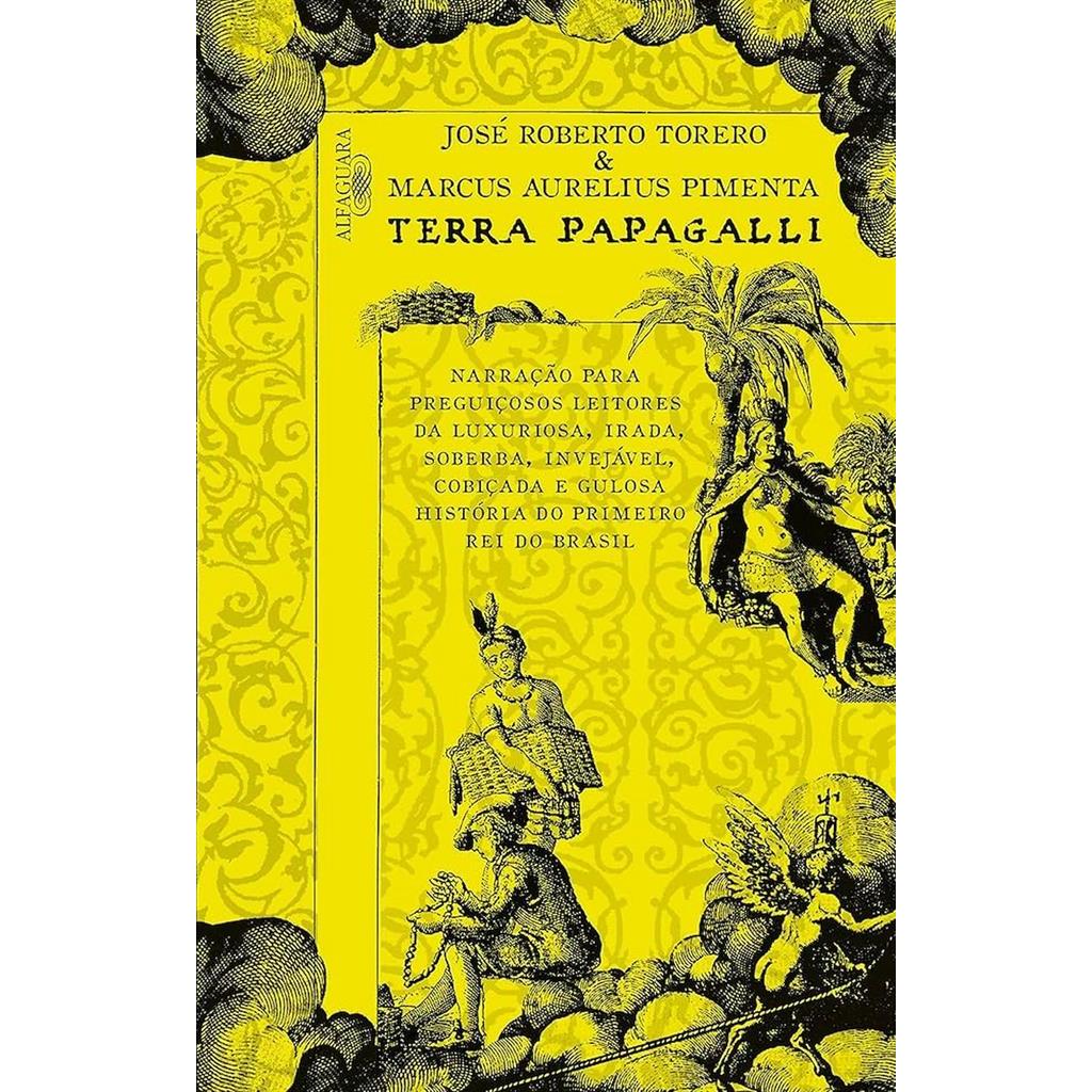 Terra Papagalli autor José Roberto Torero e Marcus Aurélius Pimenta