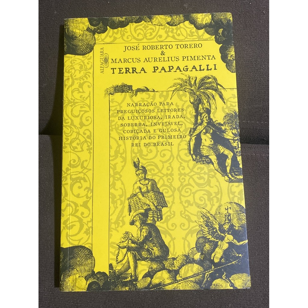 Terra Papagalli de José Roberto Torero, Marcus Aurelius Pimenta 8100671