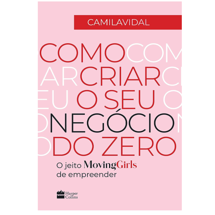 Como criar o seu negócio do zero: O jeito Moving Girls de empreender