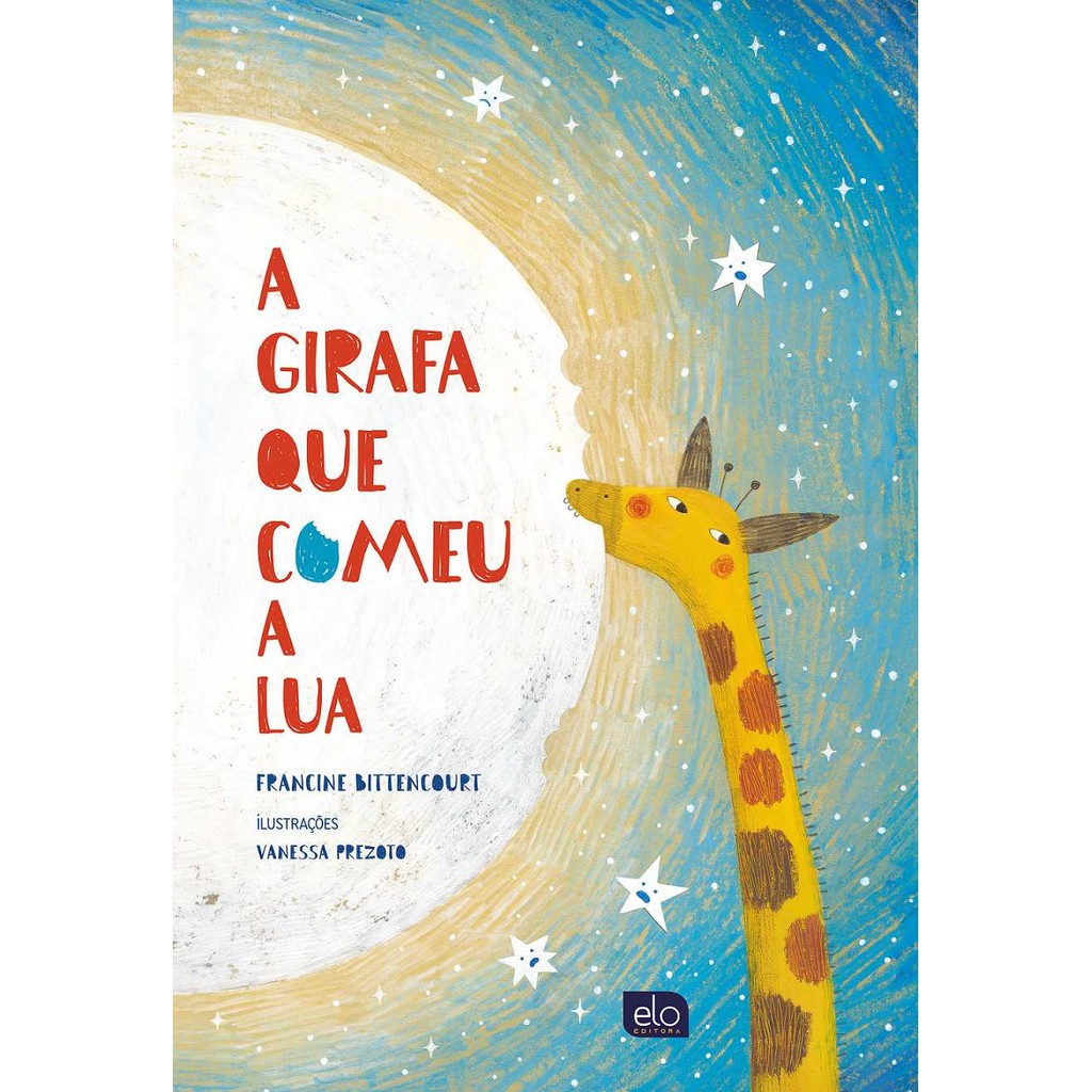 A girafa que comeu a luaLivros LD+MS