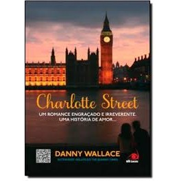 CHARLOTTE STREET autor DANNY WALLACE