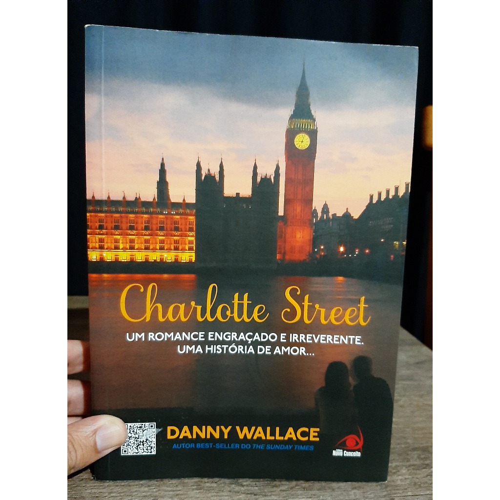 Livro Charlotte Street - Danny Wallace - Romance - Literatura Americana - Novo Conceito