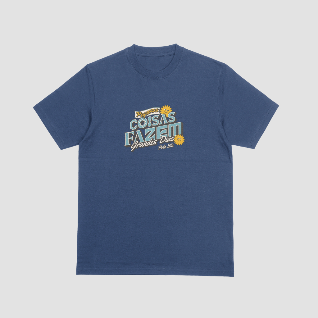 Camisetas Masculina 100% Algodão Estampa Pequenas Coisas Fazem Grandes Dias