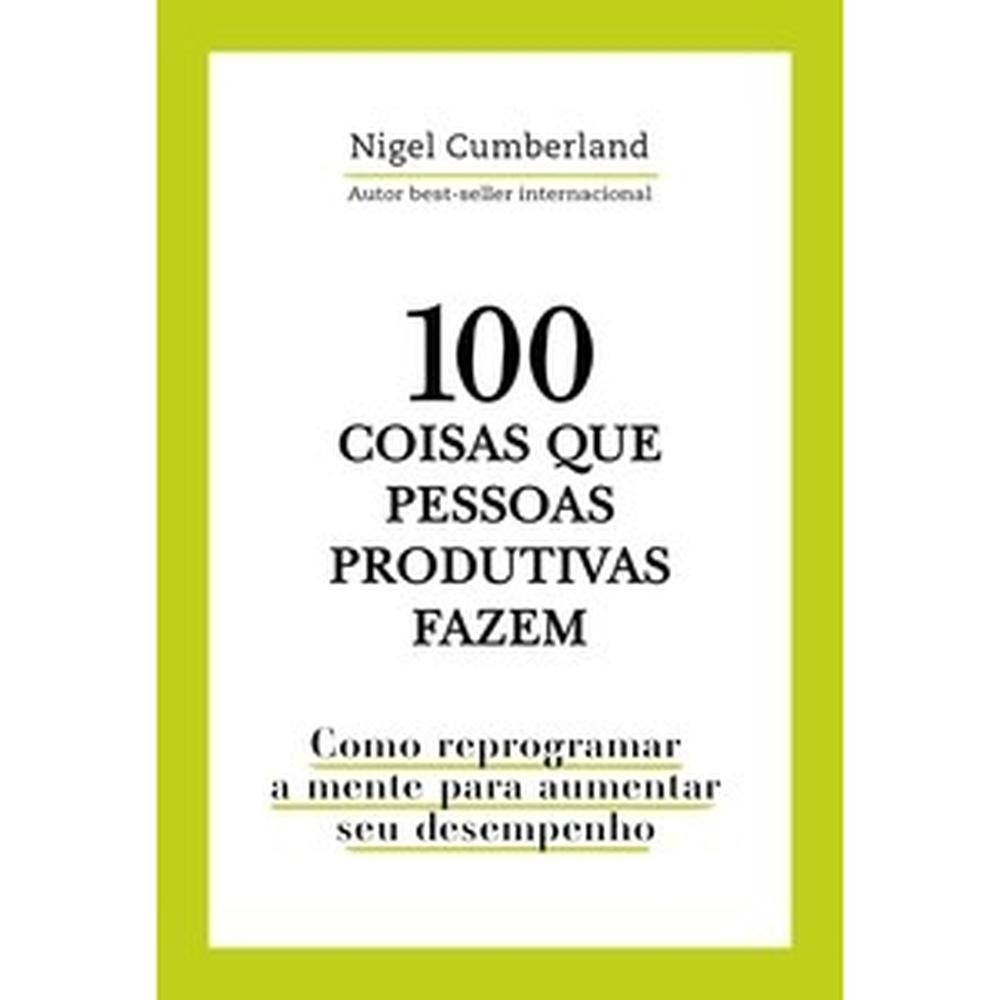 100 coisas que pessoas produtivas fazem TGS