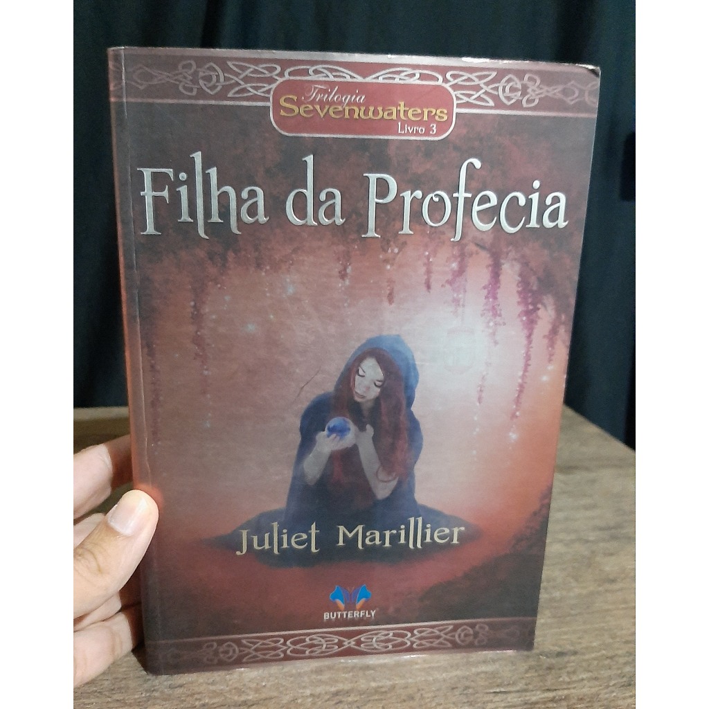 Livro Filha da Profecia - Trilogia Seven Waters - Juliet Marillier - Butterfly