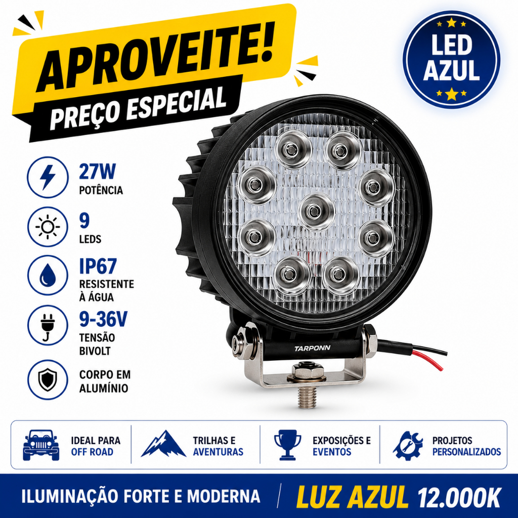 Farol Auxiliar LED Azul 12000K 27W 9 LEDs Redondo 9-60V Tarponn Off Road Cabine Caminhão IP67