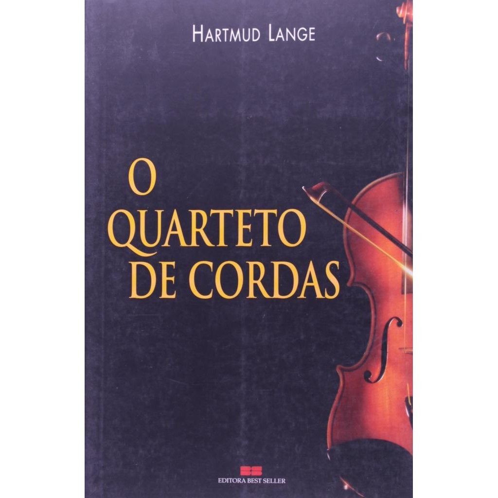 Livro: O Quarteto de Cordas Autor: Hartmut Lange (Novo, Lacrado)