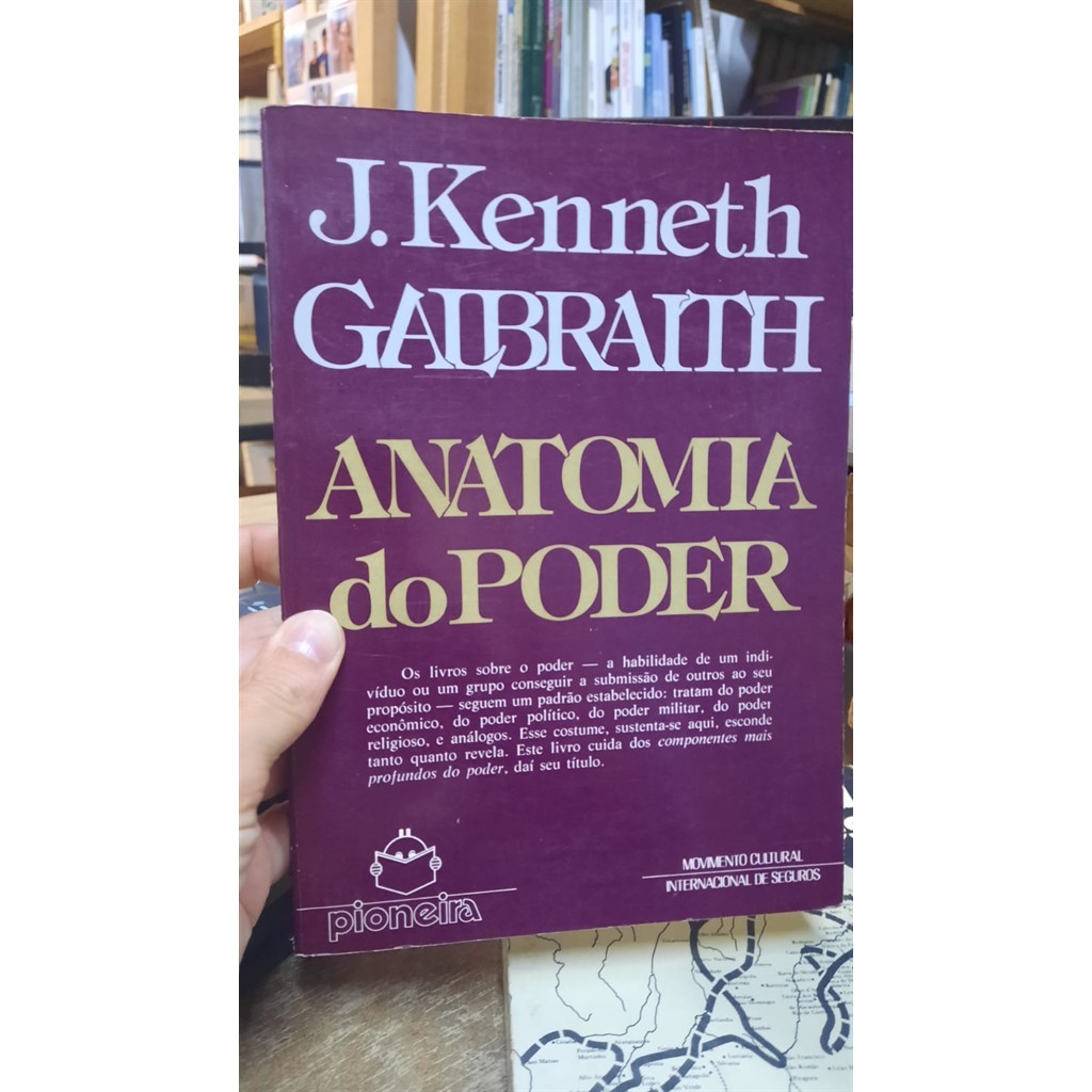 Anatomia do Poder autor Galbraith, John Kenneth