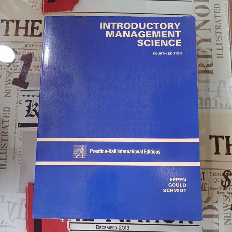Introductory Management Science - Eppen Gould Schmidt
