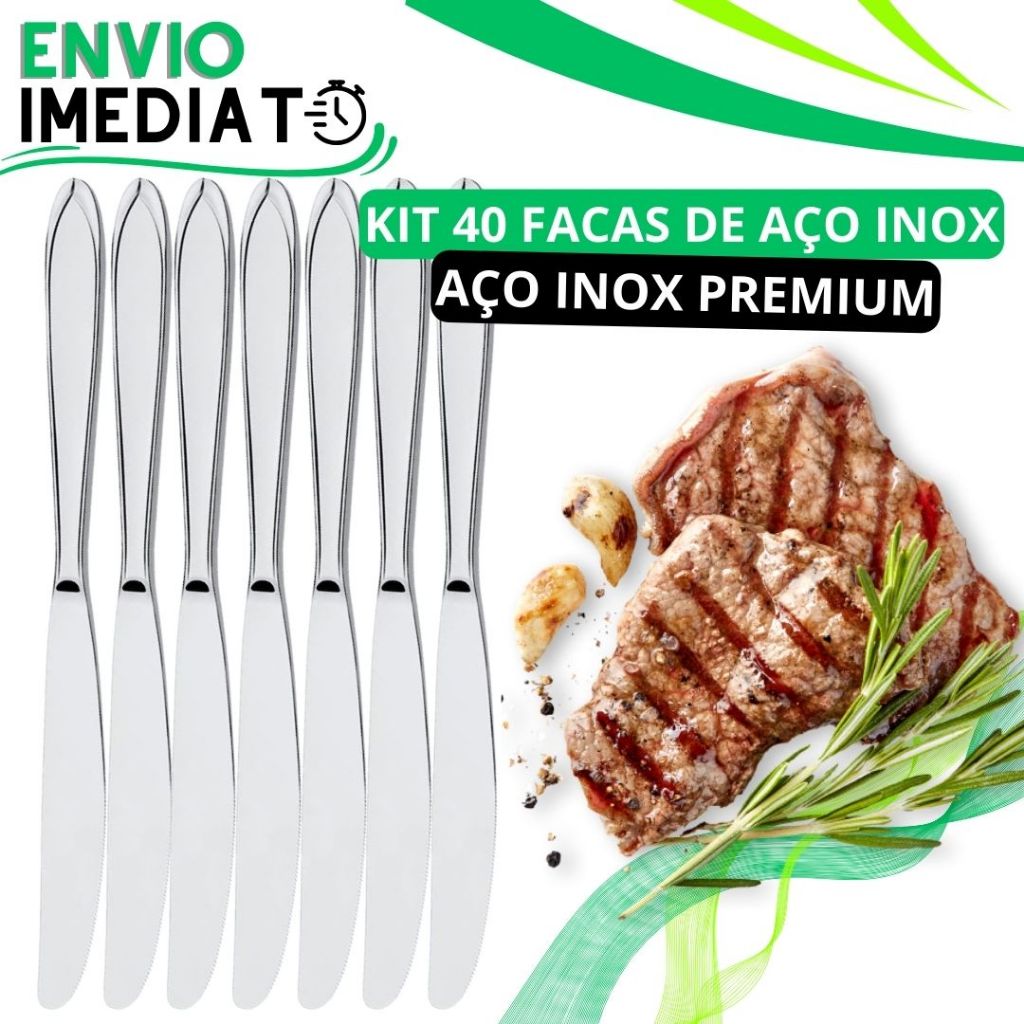 KIT 40 Faca de Mesa Aço Inox Polido Brilhante PREMIUM para Casa Cozinha Restaurante Bar Buffet Super Resistente Serra